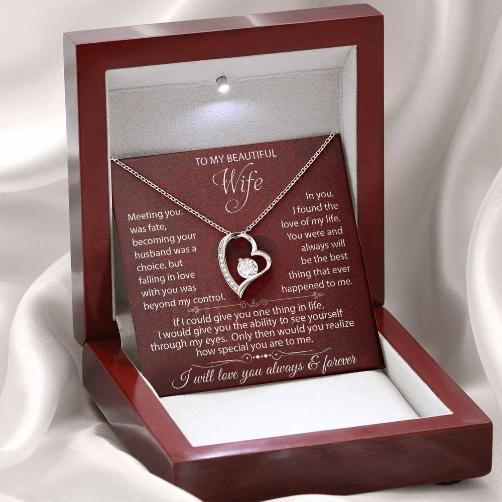 To My Beautiful Wife, Meeting You Was Fate, I Love you Always & Forever Necklace