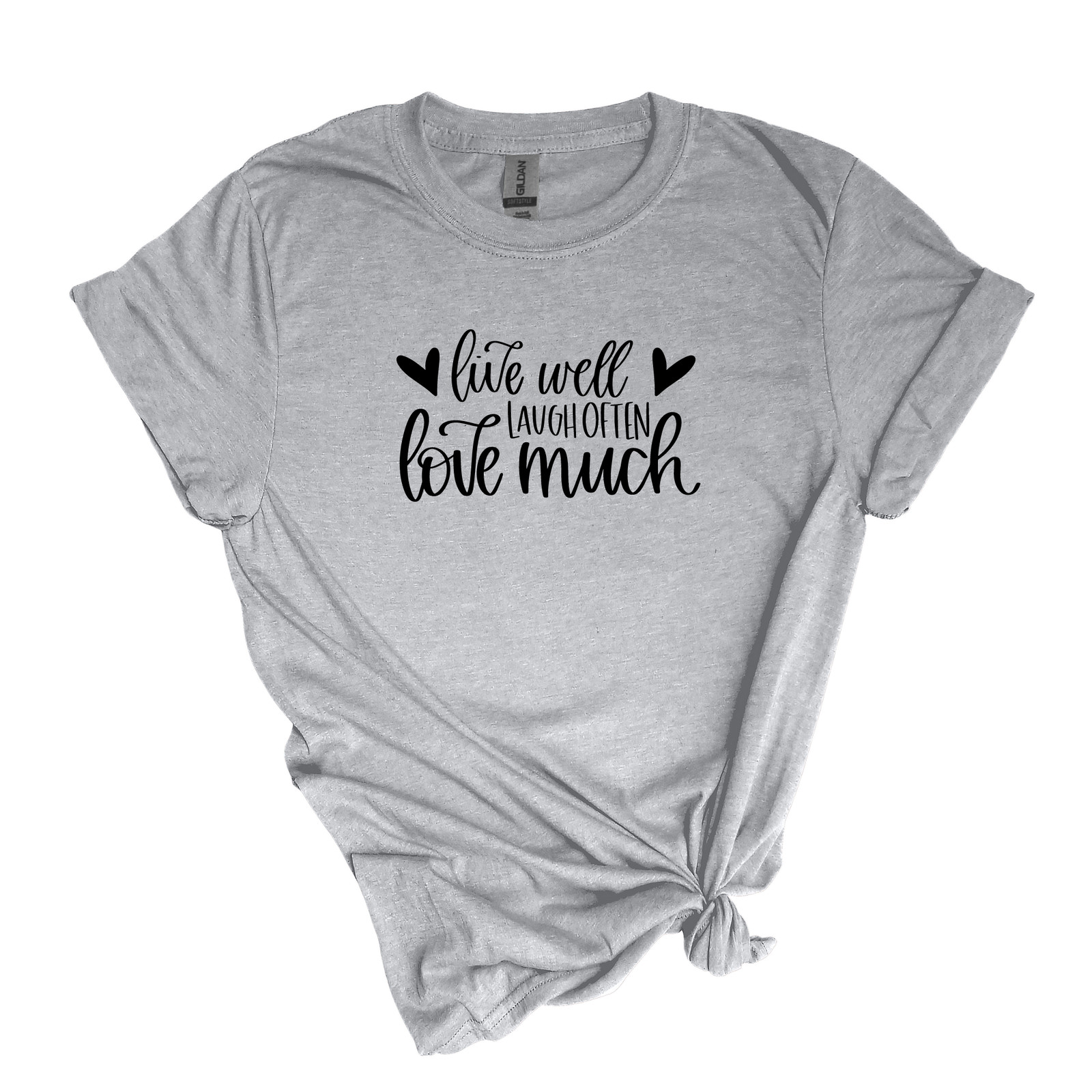 Live Well, Laugh Often, Love Much – Adult Unisex Soft T-shirt