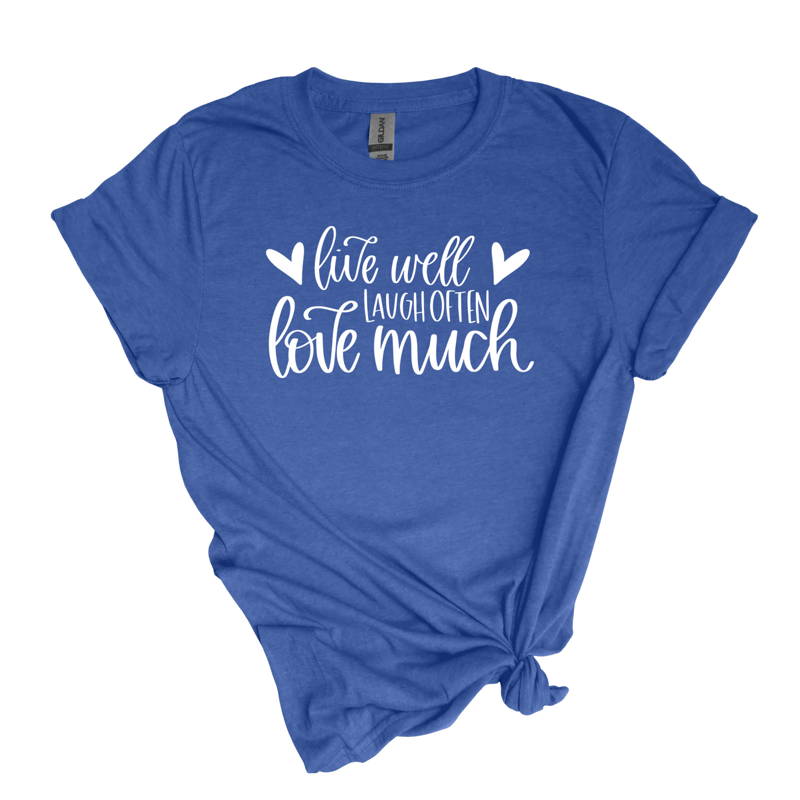 Live Well, Laugh Often, Love Much – Adult Unisex Soft T-shirt