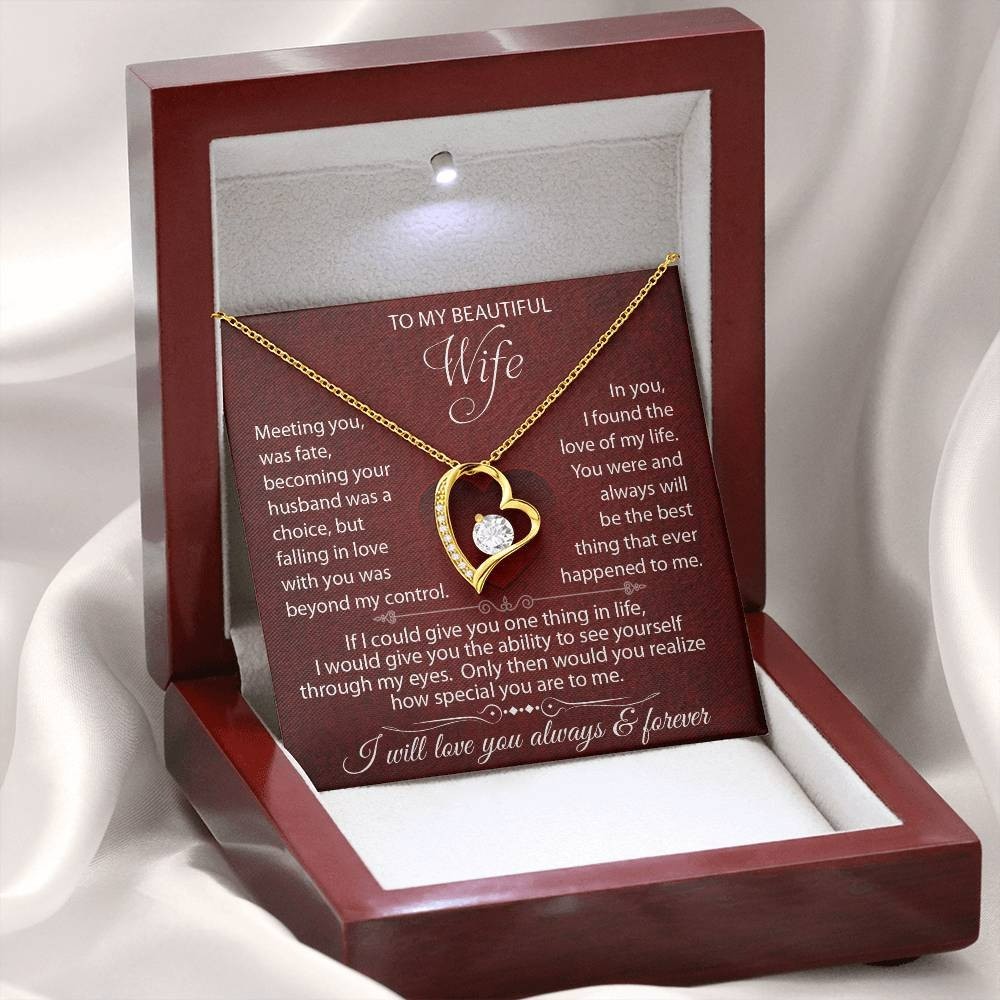 To My Beautiful Wife, Meeting You Was Fate, I Love you Always & Forever Necklace