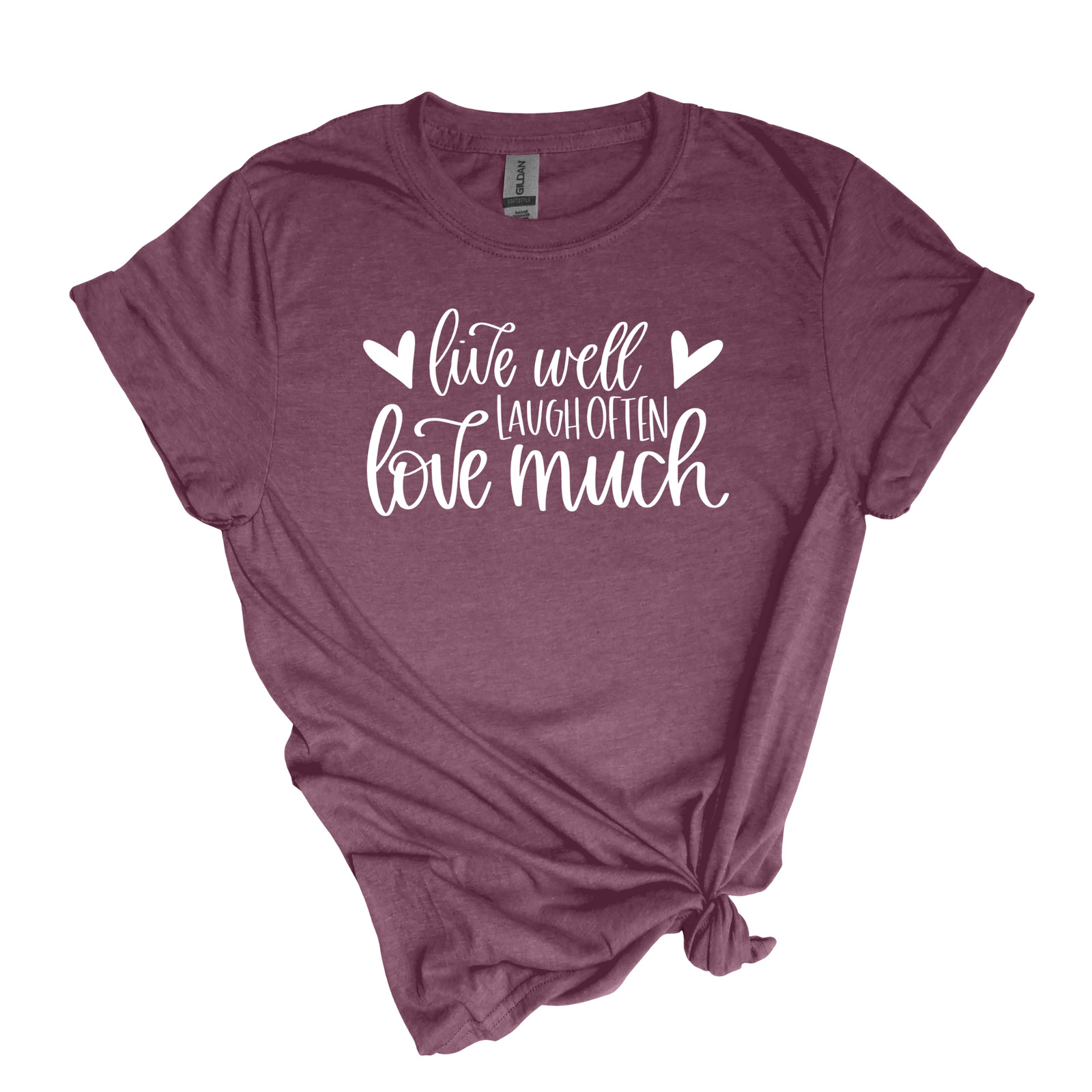Live Well, Laugh Often, Love Much – Adult Unisex Soft T-shirt